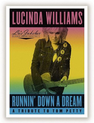 Lucinda Williams: Runnin Down A Dream A Tribute To Tom Petty (digipack) [CD]