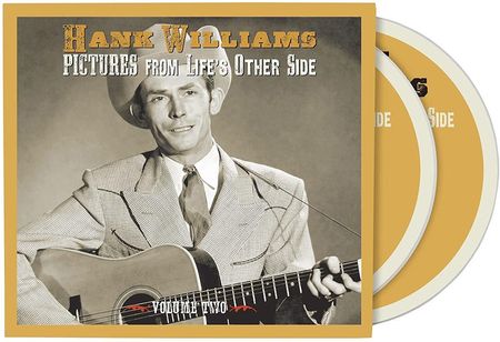 Hank Williams: Pictures From Life's Other Side, Vol. 2 [2CD]