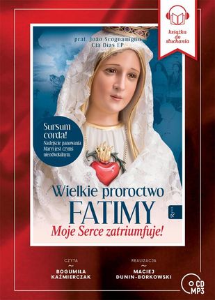 Wielkie Proroctwo Fatimy Audiobook CD Audio Joao Cla Dias Scognamiglio