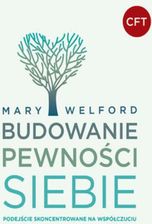 Zdjęcie BUDOWANIE PEWNOŚCI SIEBIE (EPUB) - Zawidów