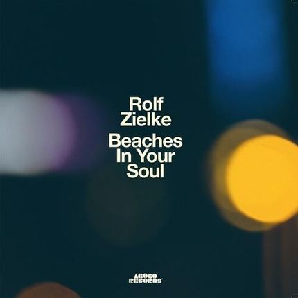 Beaches in Your Soul (Rolf Zielke) (Winyl)