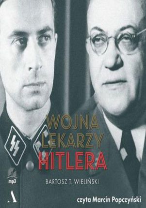 Wojna lekarzy Hitlera (MP3)