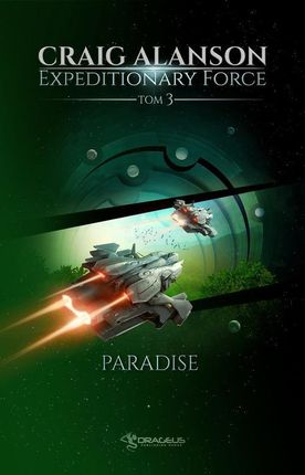 Expeditionary Force. Tom 3. Paradise (EPUB)