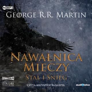 Nawałnica mieczy część 1 stal i śnieg pieśń lodu i ognia Tom 3 (audiobook)