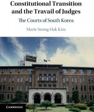 Constitutional Transition and the Travail of Judges