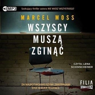 Wszyscy muszą zginąć audiobook Marcel Moss