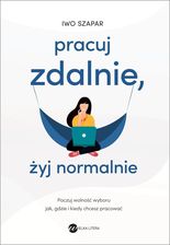 Zdjęcie Pracuj zdalnie, żyj normalnie - Książ Wielkopolski