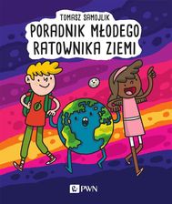 Zdjęcie Poradnik młodego ratownika Ziemi - Dobiegniew