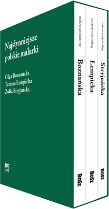 Pakiet Najsłynniejsze polskie malarki: Olga Boznańska, Tamara Łempicka, Zofia Stryjeńska