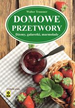 Zdjęcie Domowe przetwory. Dżemy, galaretki, marmolady - Bychawa