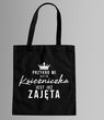 Przykro mi, ale ta księżniczka jest już zajęta - torba z nadrukiem