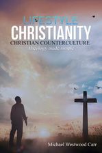 Lifestyle Christianity - Christian Counterculture ...