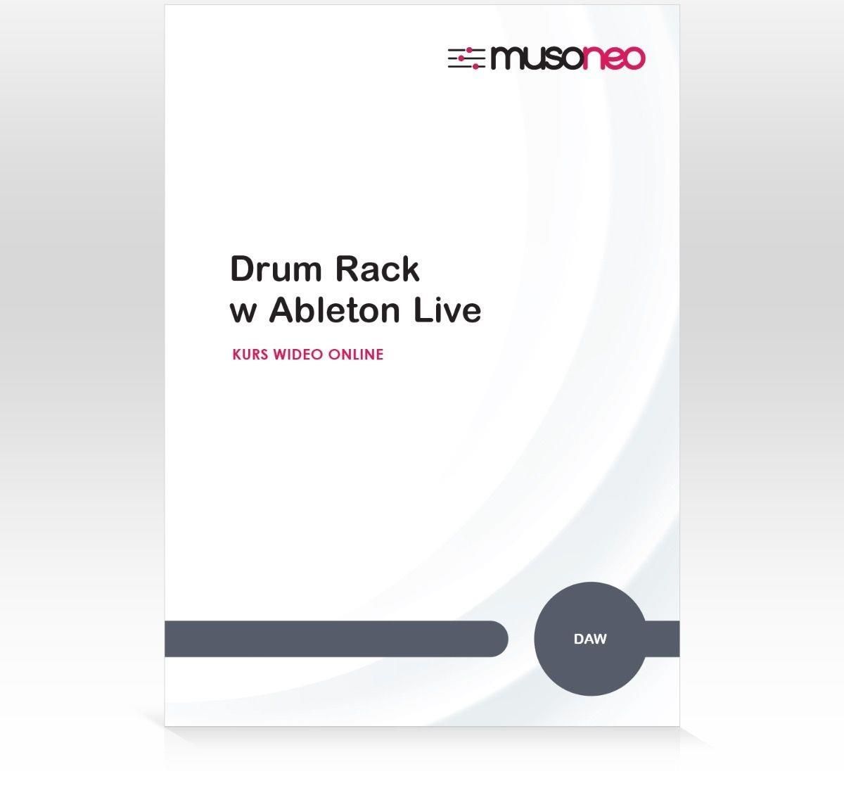 Program muzyczny Musoneo ‌Drum Rack w Ableton Live 9 Kurs video PL