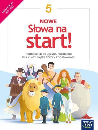 NOWE Słowa na start! 5 Podręcznik do języka polskiego dla klasy piątej szkoły podstawowej