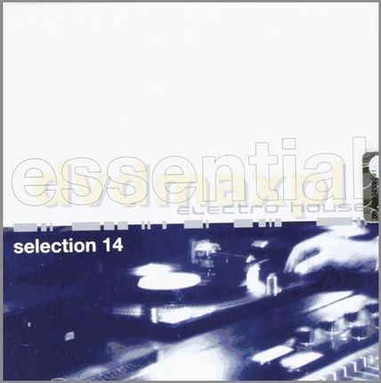 Essential Electro House 14 [2CD]