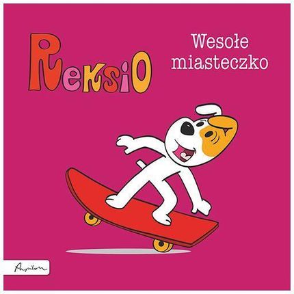 Reksio. Wesołe miasteczko