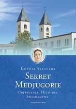Zdjęcie Sekret Medjugorie. Objawienia. Historia. Świadectwa - Karpacz