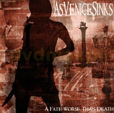 As Venice Sinks: Fate Worse Than Death [CD]