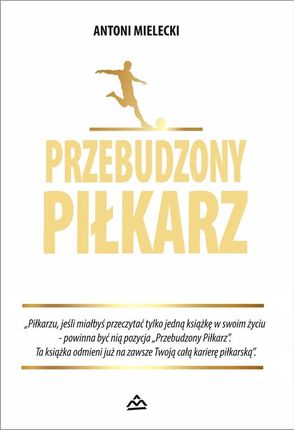 Przebudzony Piłkarz