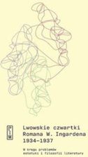 Zdjęcie Lwowskie czwartki Romana W. Ingardena 1934&#8722;1937. W kręgu problemów estetyki i filozofii literatury (MOBI) - Biała Podlaska