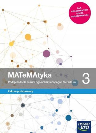 MATeMAtyka 3. Podręcznik dla liceum ogólnokształcącego i technikum. Zakres podstawowy. Szkoły ponadpodstawowe