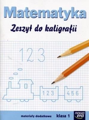 Nowa Era Matematyka Sp Kl 1. Zeszyt Do Kaligrafii. Materiały Dodatkowe
