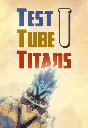 Test Tube Titans (Digital)