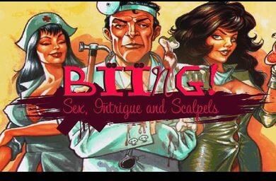Biing! Sex, Intrigue and Scalpels (Digital)