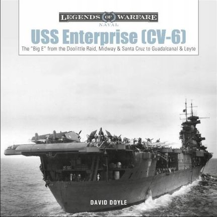 Uss Enterprise (CV-6): The Big E from the Doolittl