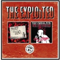 The Exploited - Punks Not Dead & Onstage