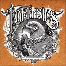 Forensics - Things To Do When You Should Be Dead Anyway (digipack)