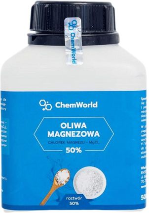 ChemWorld Oliwa Magnezowa 50% Chlorek Magnezu Sześciowodny 500 ml