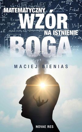 Matematyczny wzór na istnienie Boga (E-book)