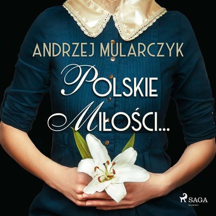 Polskie miłości... (Audiobook)