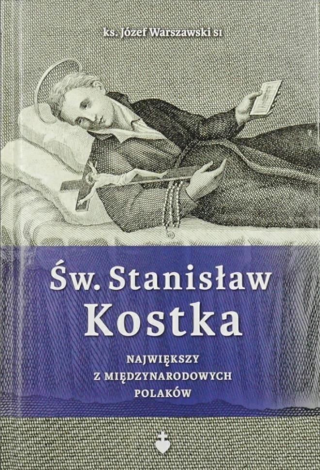 Św Stanisław Kostka Ks Józef Warszawski Ceny I Opinie Ceneopl 2987