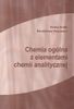 Zdjęcie Chemia ogólna z elementami chemii analitycznej - Wiązów