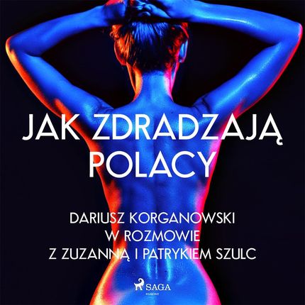 Jak zdradzają Polacy. Audiobook MP3