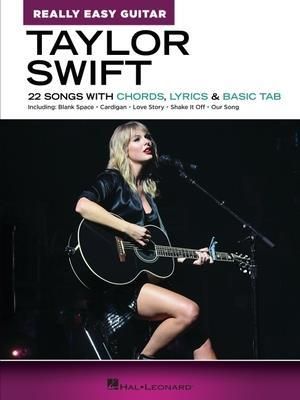 Taylor Swift Really Easy Guitar 22 Songs With Chords Lyrics Basic Tab Literatura Obcojezyczna Ceny I Opinie Ceneo Pl