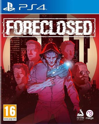 Foreclosed (Gra PS4)