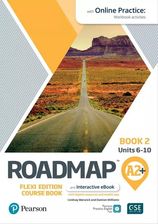 Zdjęcie Roadmap A2+. Flexi Edition. Course Book 2 and Interactive eBook with Online Practice Access - Złotów