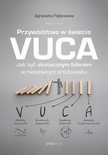 Zdjęcie Przywództwo w świecie VUCA. Jak być skutecznym liderem w niepewnym środowisku - Kielce