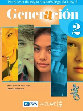 Generacion 2. Język hiszpański. Szkoła podstawowa klasa 8. Podręcznik