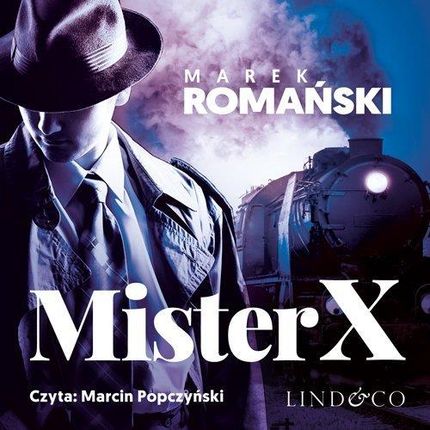 Mister X. Kryminały przedwojennej Warszawy. Tom 6 (Audiobook)