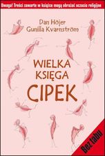Zdjęcie Wielka Księga Cipek, Hojer Dan, Kvarnstrom Gunilla - Puławy