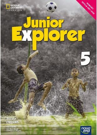 Junior Explorer 5. Zeszyt ćwiczeń do języka angielskiego dla klasy piatej szkoły podstawowej