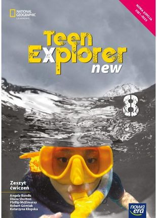 Teen Explorer New 8. Zeszyt ćwiczeń do języka angielskiego dla klasy ósmej szkoły podstawowej