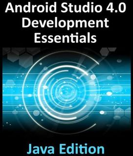 Android Studio 4.0 Development Essentials - Java Edition