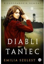 Zdjęcie Diabli taniec. Bieszczadzkie demony. Tom 2 - Choroszcz