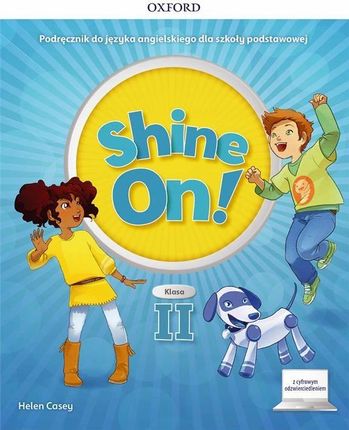 Shine On! kl.2 Podręcznik z Cyfrowym Odzwierciedle