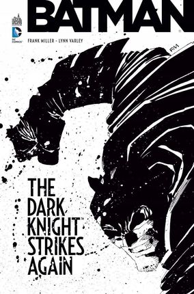 Frank Miller - Batman The dark knight strikes aga